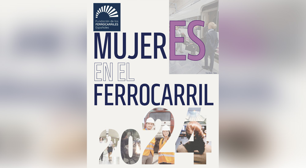 2 informe MujerEs en el Ferrocarril - Las principales entidades del ferrocarril en Espaa emplean a un 20,4% de mujeres